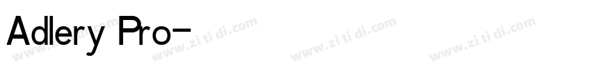 Adlery Pro字体转换